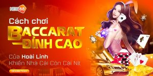 Cách chơi baccarat đỉnh cao